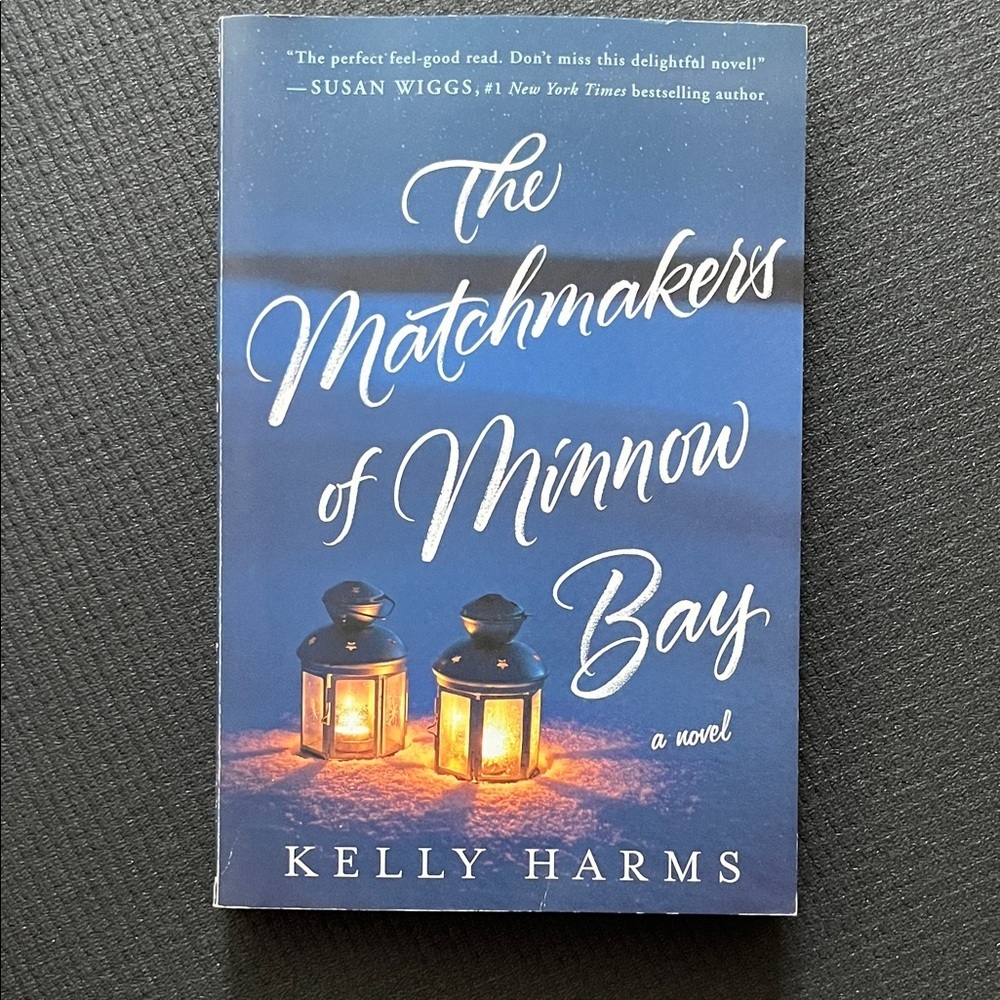 The Matchmakers of Minnow Bay Book by Kelly Harms
